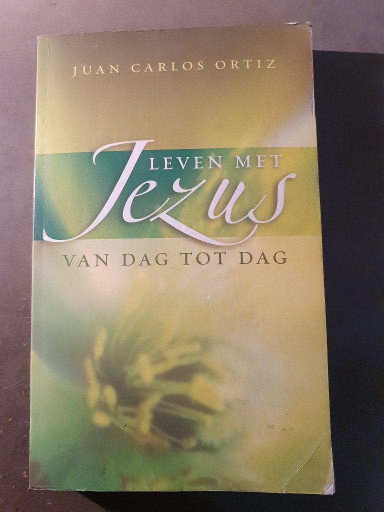 Leven met Jezus van dag tot dag Juan Carlos Ortiz, Ophalen