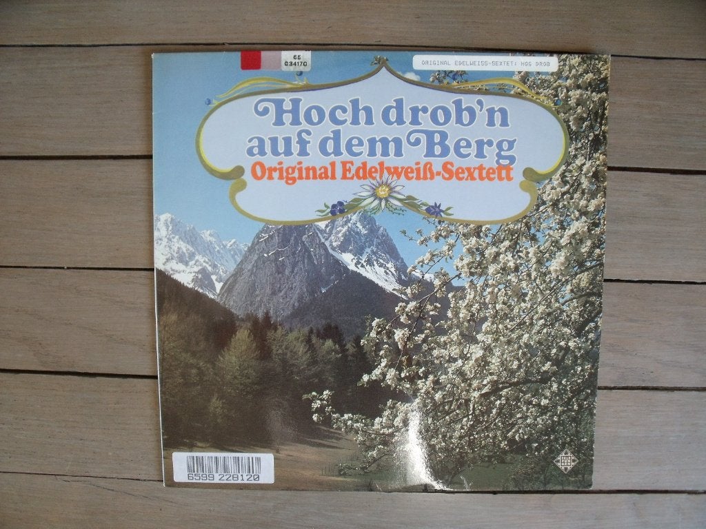 Original Edelweiss Sextett - Hoch drob'n auf dem Berg, Ophalen of Verzenden, Gebruikt, 12 inch