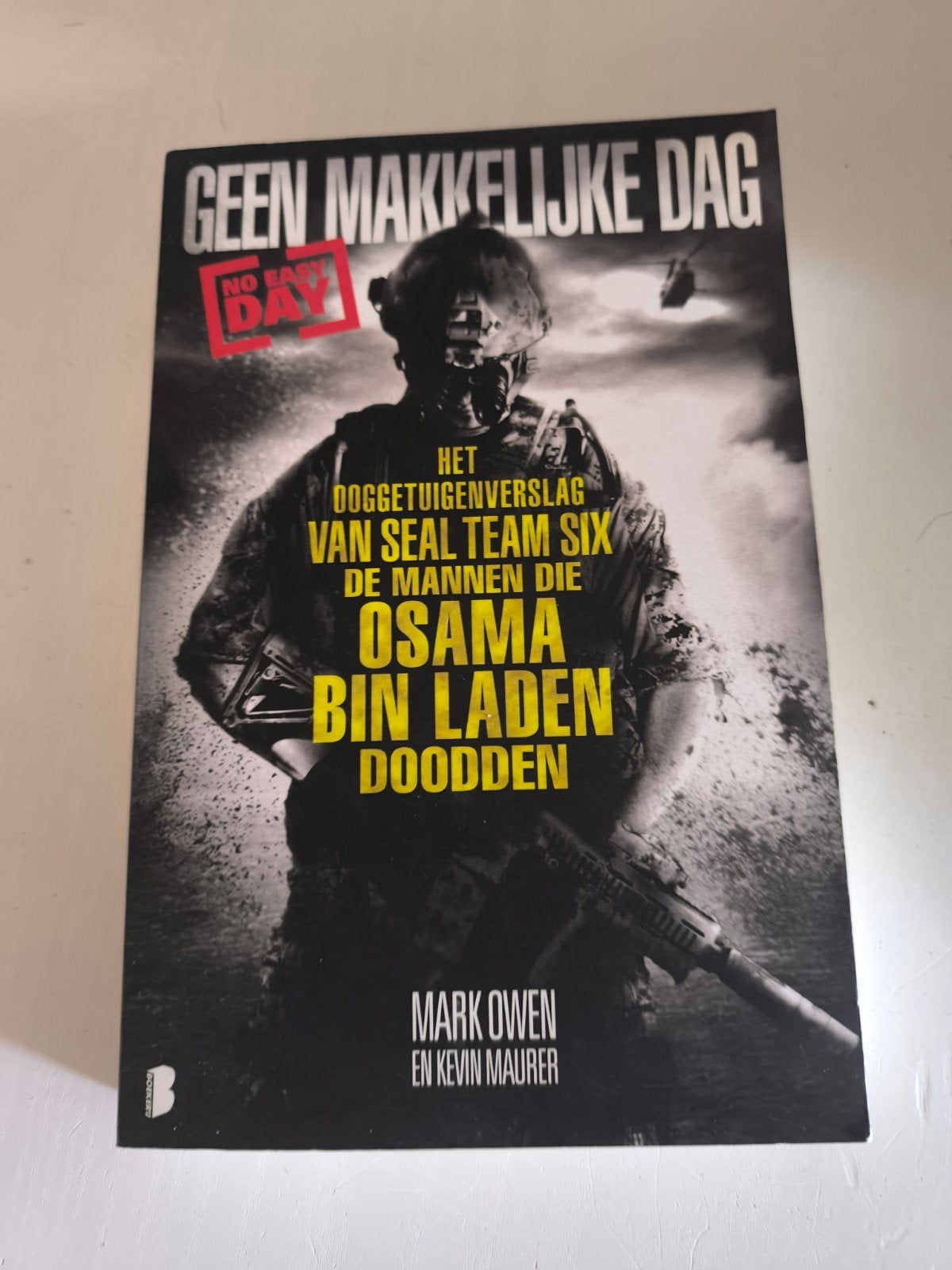 Geen Makkelijke Dag - Het verhaal van SEAL Team Six, Ophalen of Verzenden, Zo goed als nieuw, Mark Owen en Kevin Maurer