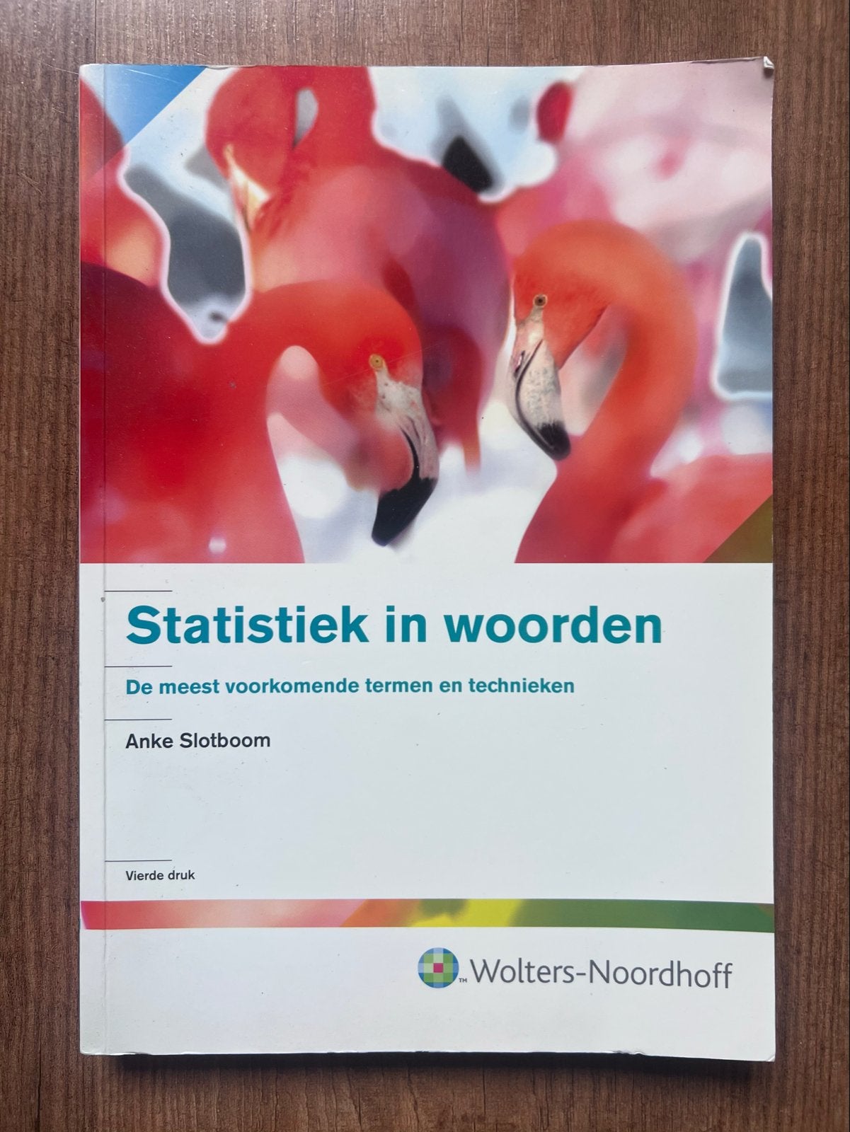 Statistiek in woorden - Anke Slotboom (Vierde druk), Ophalen of Verzenden, Gamma, Zo goed als nieuw, HBO
