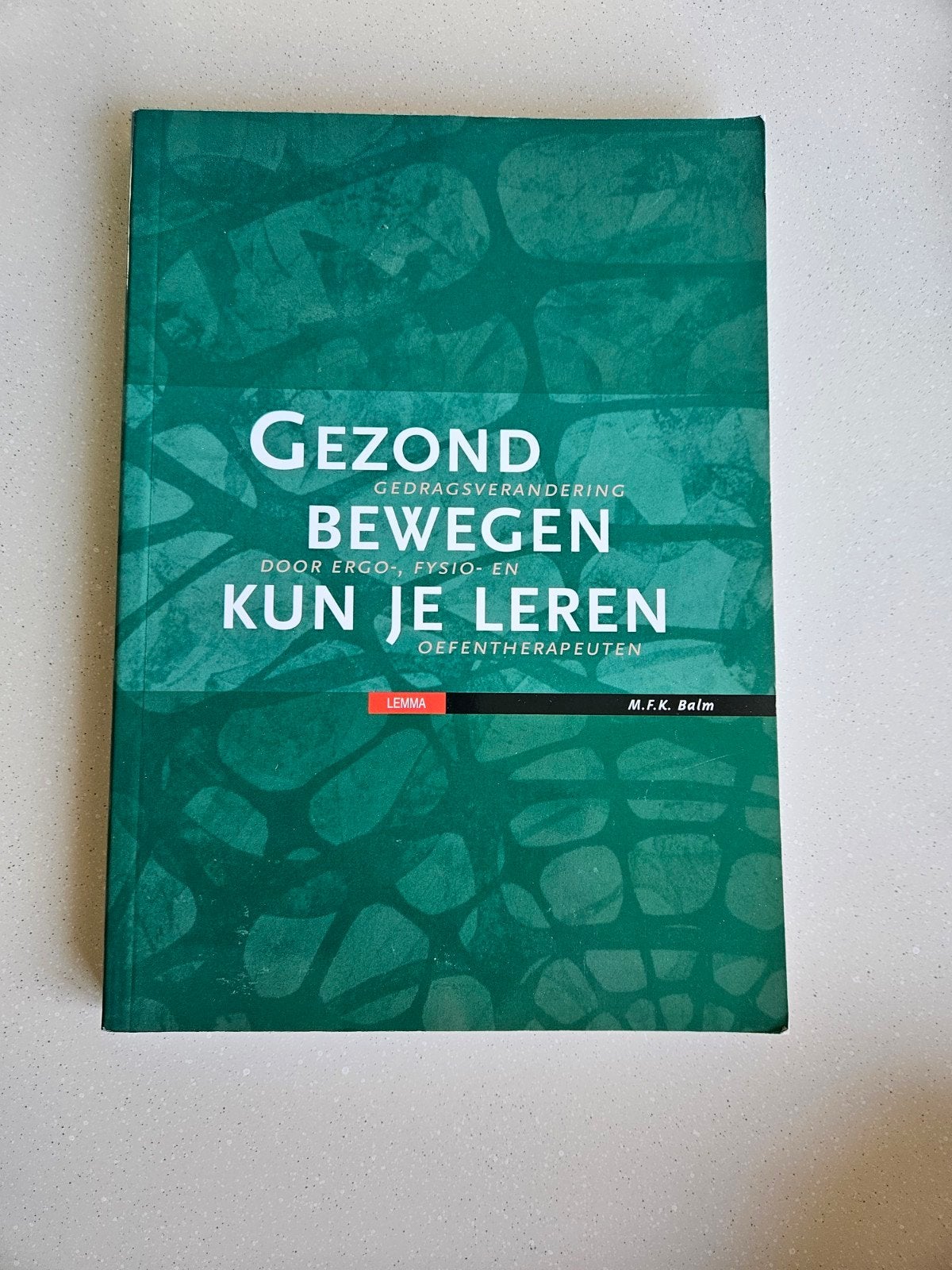 M.F.K. Balm - Gezond bewegen kun je leren, M.F.K. Balm, Sociale wetenschap, Ophalen of Verzenden, Zo goed als nieuw