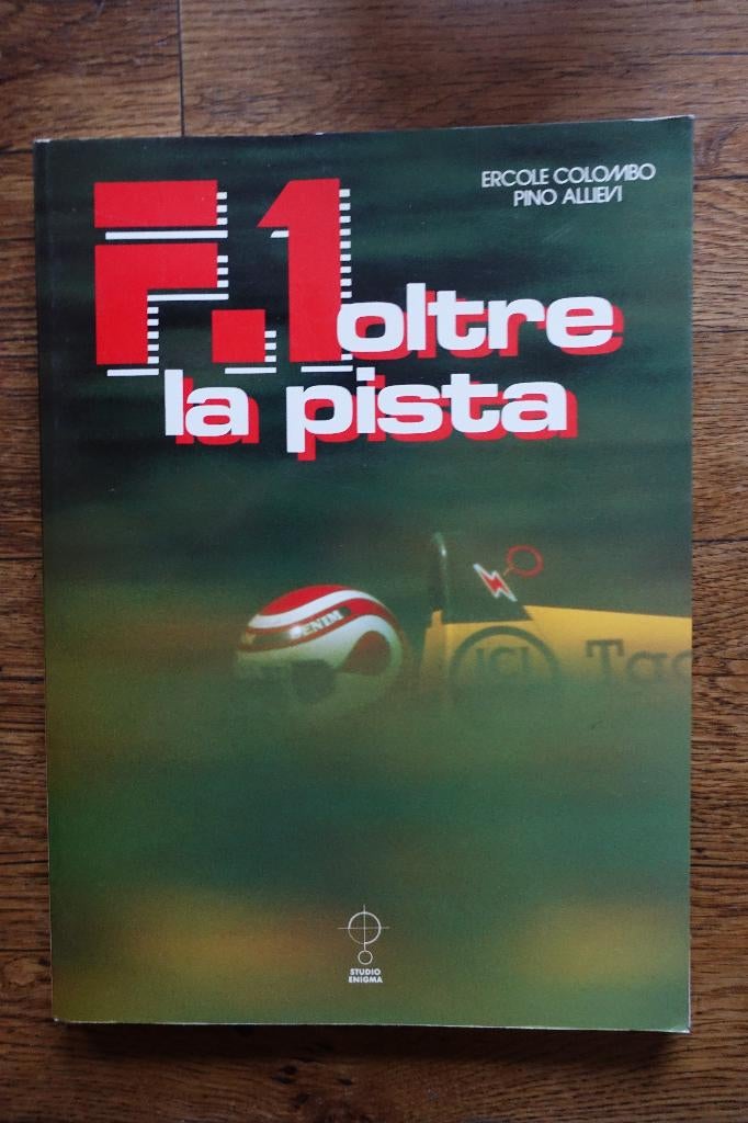 F1 oltre la pista Formule 1 fotoboek, Boeken, Auto's | Boeken, Ophalen of Verzenden, Zo goed als nieuw, Ercole Colombo en Pino