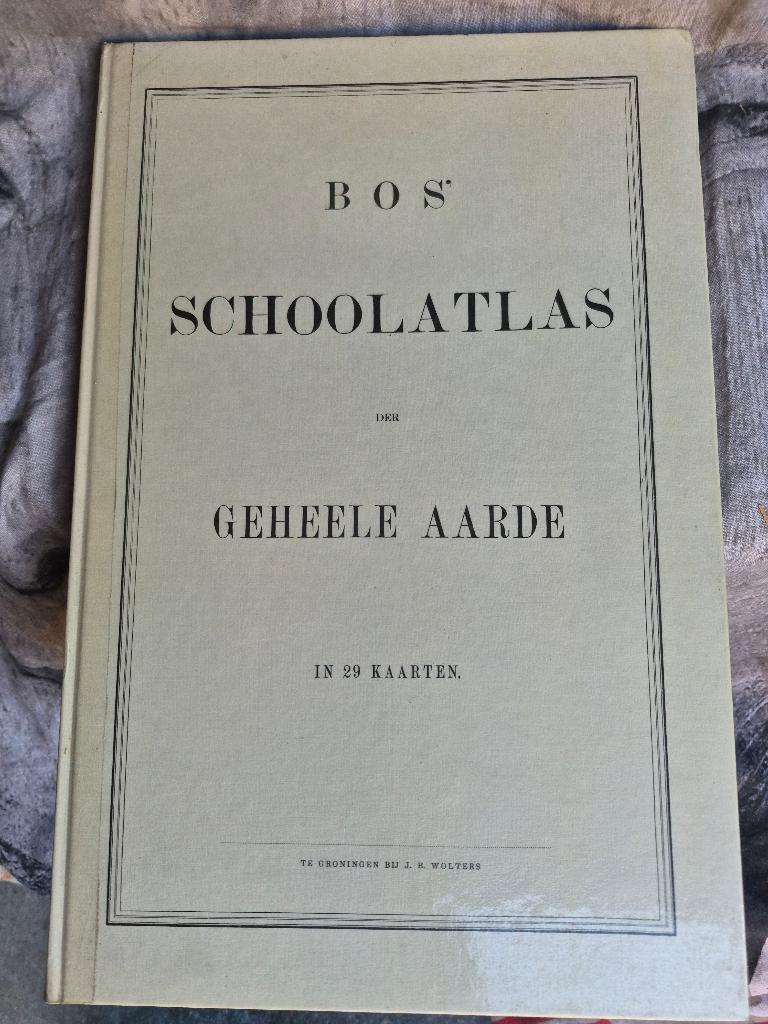 Bos Schoolatlas 1877 herdruk in 1977, Boeken, Atlassen en Landkaarten, Bosatlas, P.R. Bos, C.L. van Balen, P. Eibergen, 2000 tot heden
