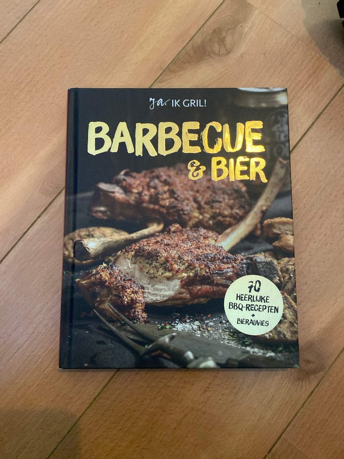 Ja, ik gril! Barbecue & Bier - 70 heerlijke BBQ-recepten, Ophalen, Zo goed als nieuw, Overige gebieden, Hoofdgerechten