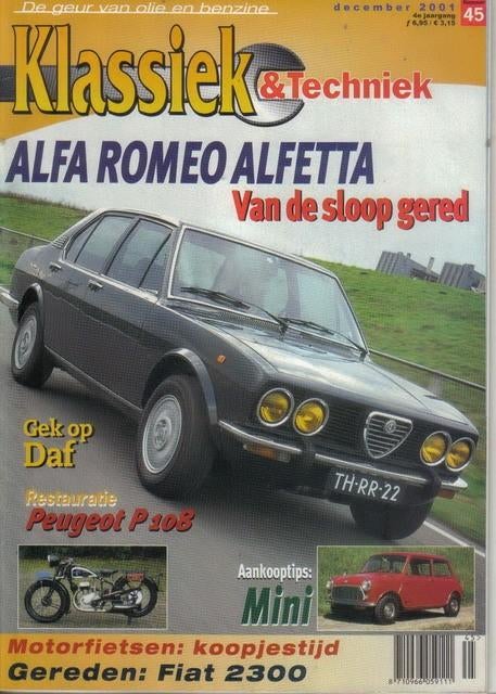 Klassiek & Techniek 45 2001 : Alfa Romeo Alfetta - Fiat 2300, Ophalen of Verzenden, Gelezen, Algemeen