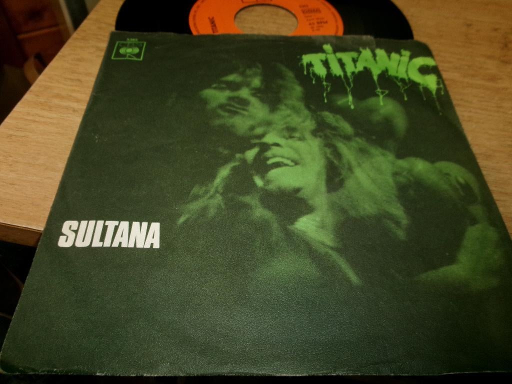 TITANIC / Sultana / Duitse FH / ZG / 1970, Ophalen of Verzenden, Gebruikt, Pop
