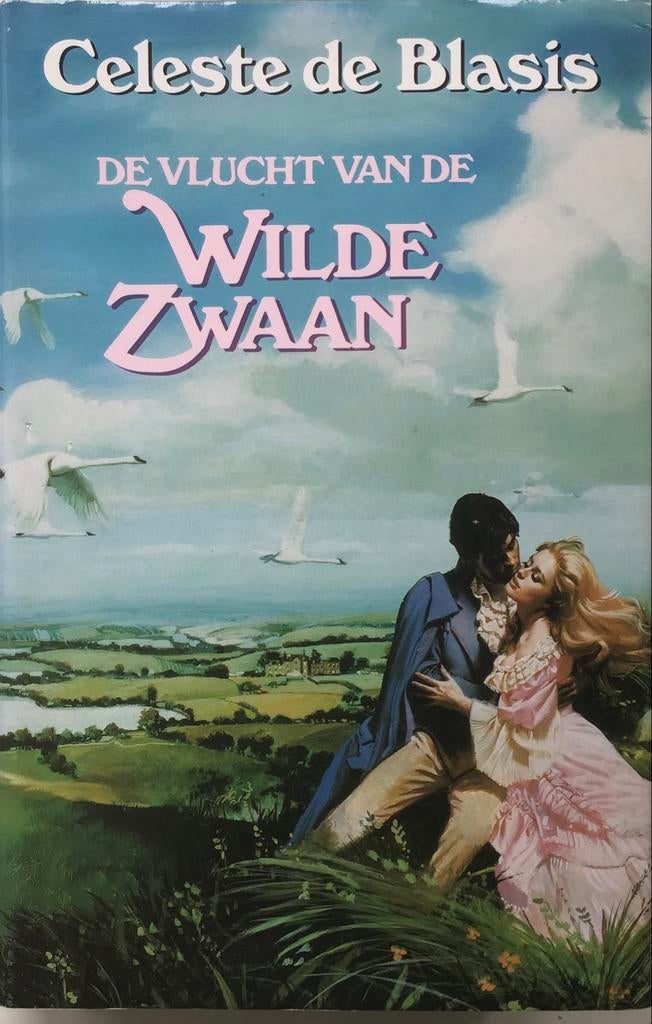 De Vlucht van de Wilde Zwaan - Celeste de Blasis, Boeken, Ophalen of Verzenden, Gelezen