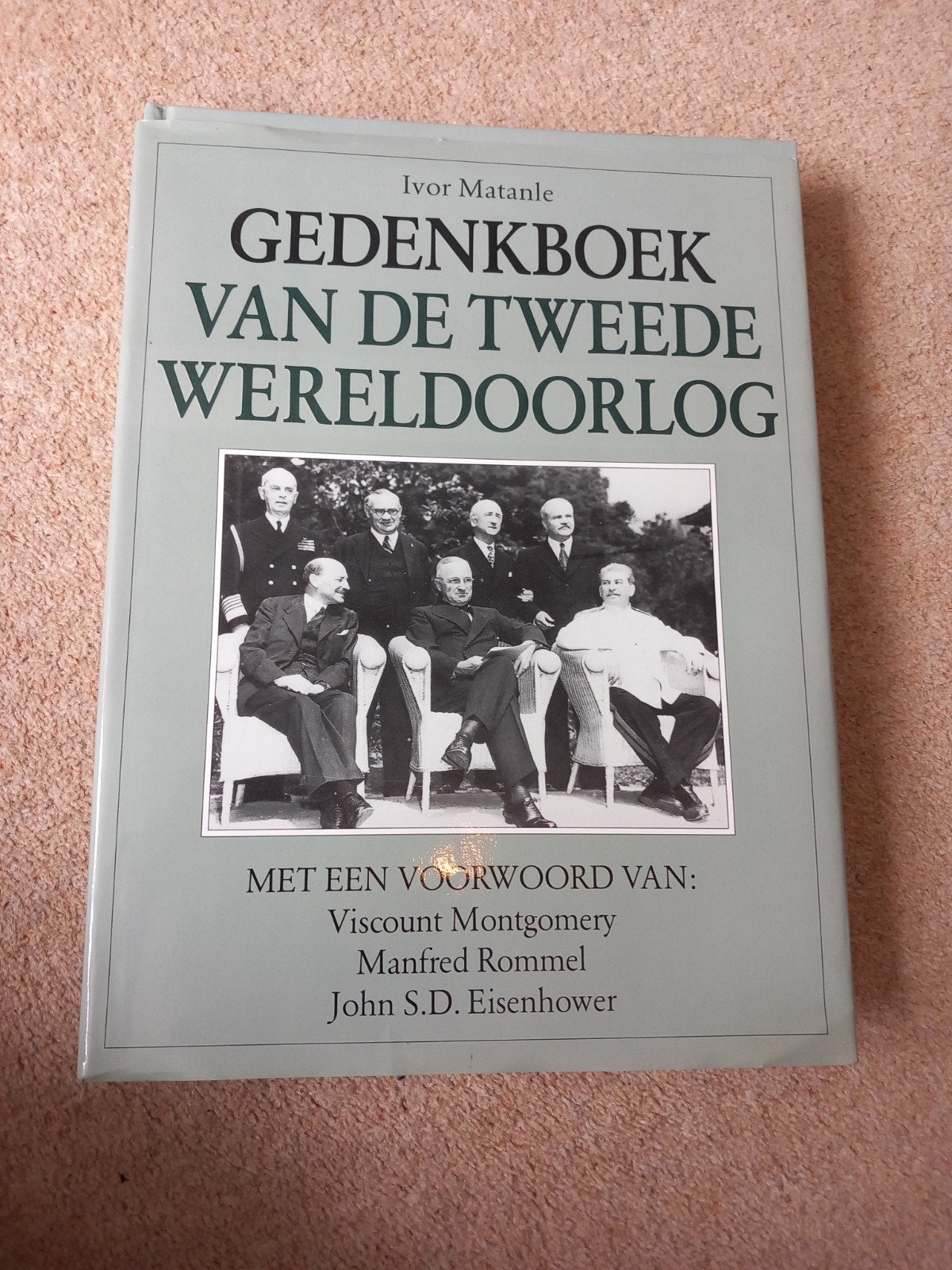 Gedenkboek van de Tweede Wereldoorlog - Ivor Matanle, Ophalen of Verzenden, Ivor Matanle, Algemeen, Tweede Wereldoorlog