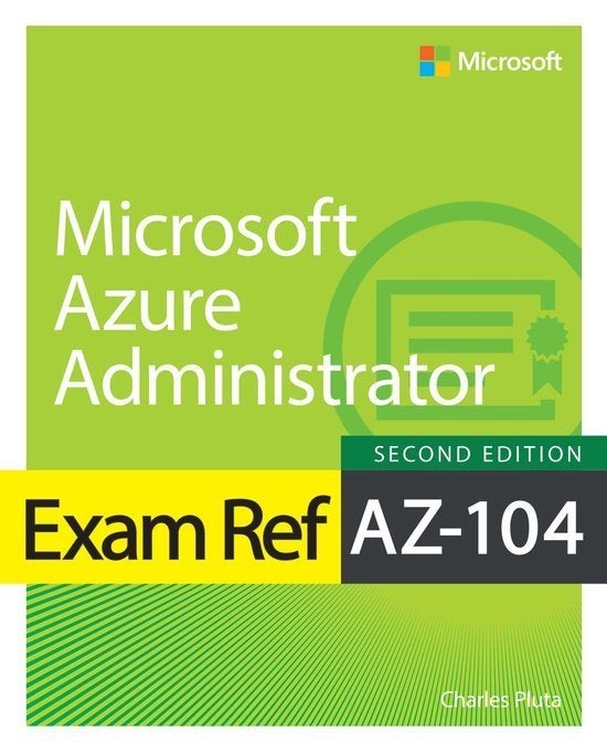 Exam Ref- Exam Ref AZ-104 Microsoft Azure Administrator, Boeken, Informatica en Computer, Ophalen of Verzenden, Gelezen, Internet of Webdesign