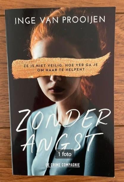 Inge van Prooijen - Zonder Angst, Ophalen of Verzenden, Zo goed als nieuw