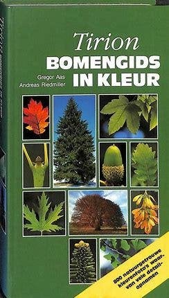 Tirion bomengids in kleur.Gregor Aas/Andreas Riedmiller, Boeken, Gelezen, Bloemen, Planten en Bomen, Ophalen of Verzenden, Gregor Aas/Andreas Riedmiller
