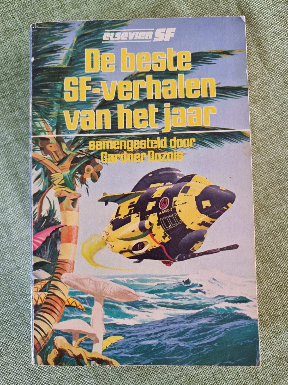 De beste SF-verhalen van het jaar - Gardner Dozois, Ophalen of Verzenden