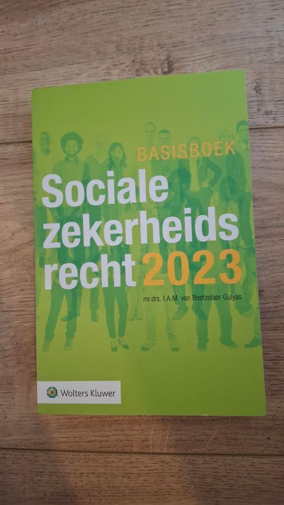 Basisboek Sociale Zekerheidsrecht 2023 - Wolters Kluwer, Boeken, Zo goed als nieuw, Gamma, Mr.drs. I.A.M. van Boetzelaer-Gulyas