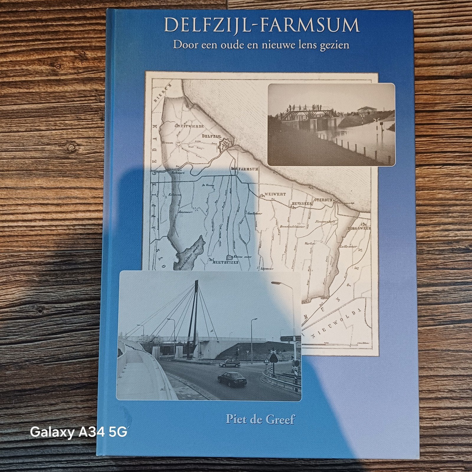Delfzijl-Farmsum: Door een oude en nieuwe lens gezien, Ophalen of Verzenden, 20e eeuw of later, Zo goed als nieuw, Piet de Greef