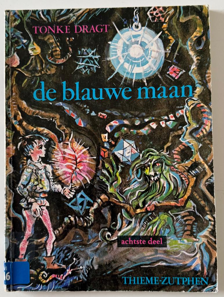 Tonke Dragt - De blauwe maan deel 7 en 8, Boeken, Ophalen of Verzenden, Zo goed als nieuw, Sprookjes