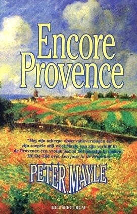 Peter Mayle - Encore Provence ( incl.verz.kosten ), Verzenden, Zo goed als nieuw, Peter Mayle, Europa