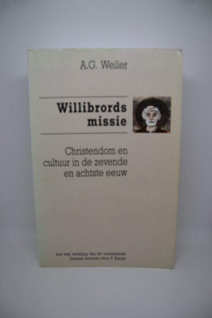 Willibrords missie - A.G. Weiler, Ophalen of Verzenden, Zo goed als nieuw