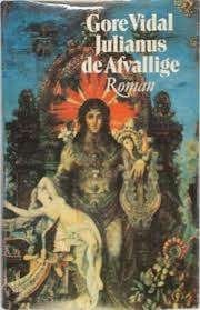 Gore Vidal: Julianus de Afvallige. Hardcover, Ophalen of Verzenden, Zo goed als nieuw, Gore Vidal, Amerika
