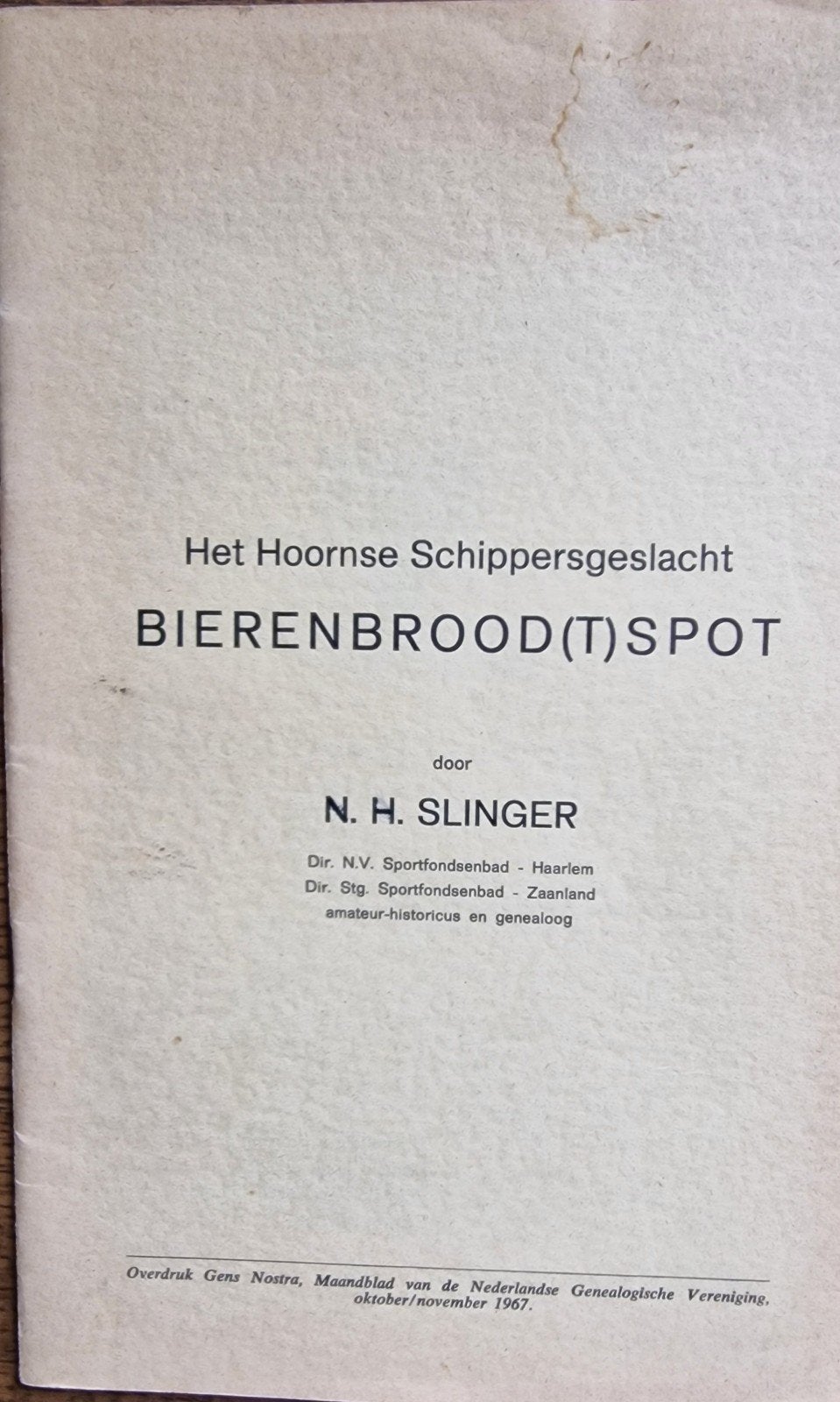 Het Hoornse Schippersgeslacht Bierenbrood(t)spot, Boeken, Ophalen of Verzenden, 20e eeuw of later, Gelezen, N. H. Slinger
