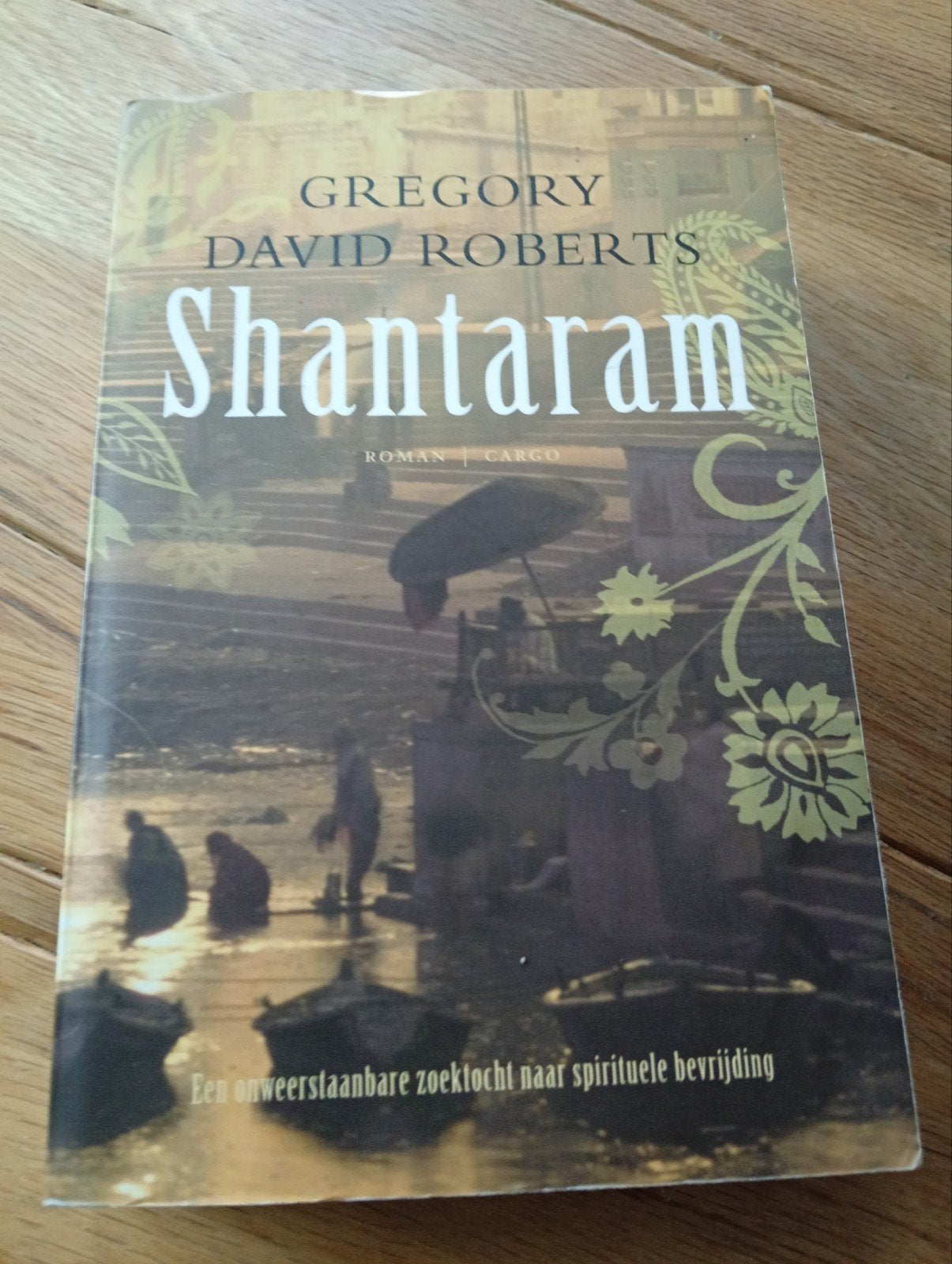 Shantaram - Gregory David Roberts (Roman), Boeken, Gelezen, Wereld overig, Gregory David Roberts, Ophalen of Verzenden