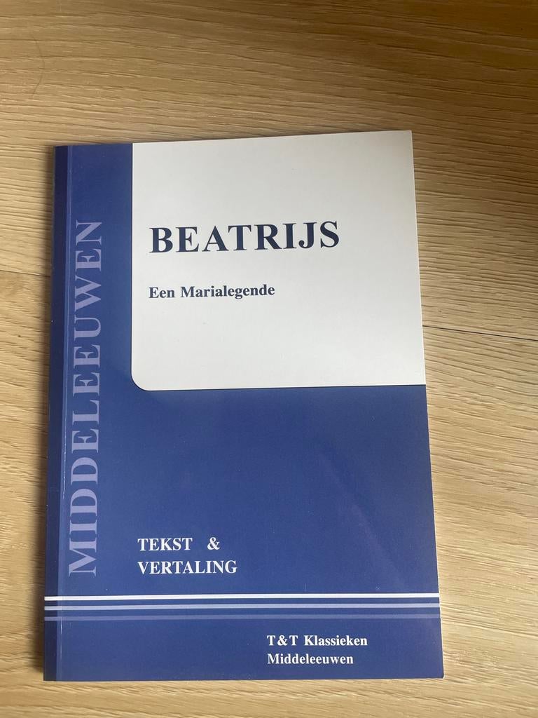 BEATRIJS Een Marialegende T&T Klassieken Middeleeuwen, Ophalen of Verzenden, Gelezen, Nederland