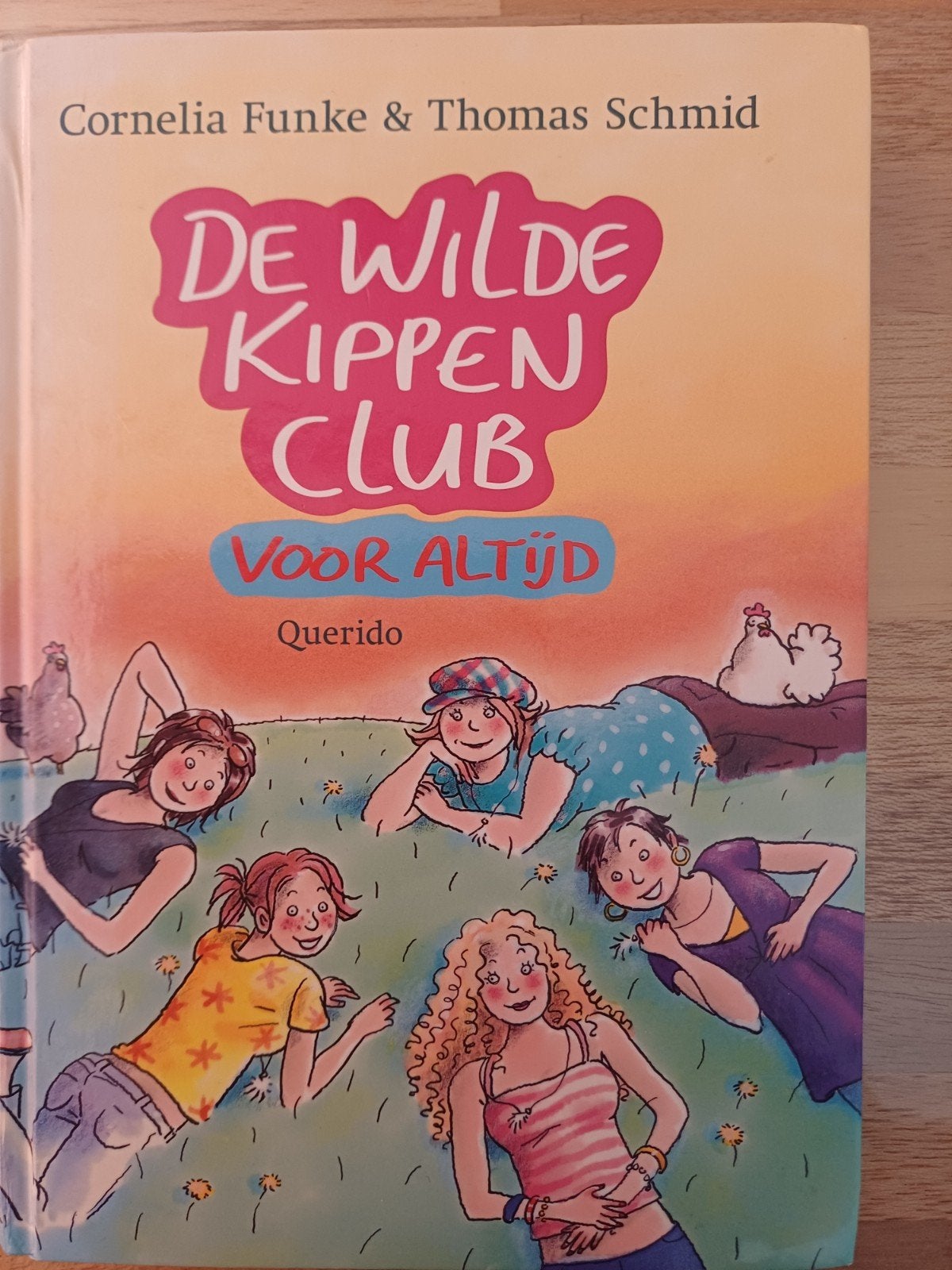 Cornelia Funke - De Wilde Kippen Club voor altijd, Ophalen of Verzenden, Zo goed als nieuw, Thomas Schmid; Cornelia Funke