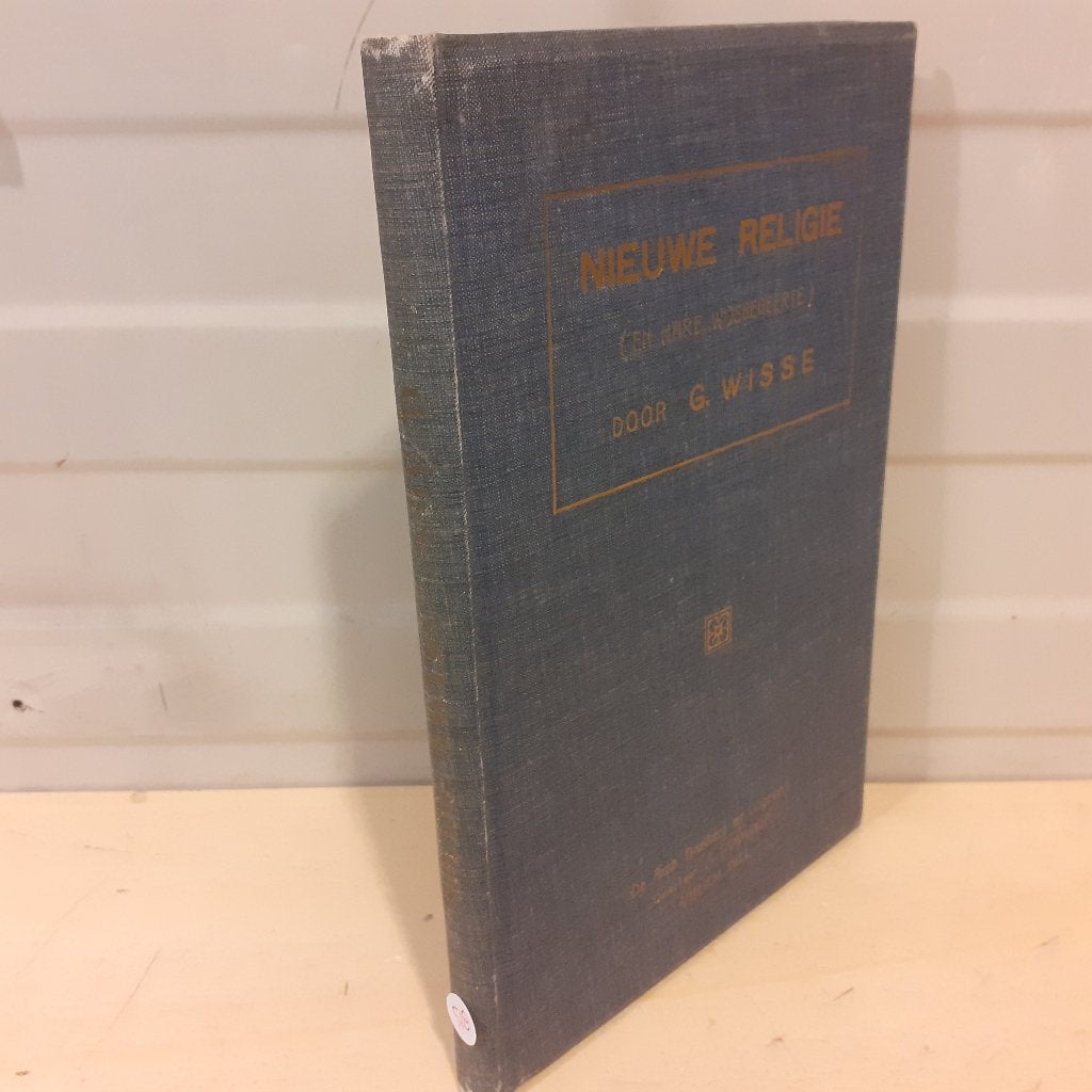Nr. 518 ds. G. Wisse, Nieuwe Religie en hare wijsbegeerte, Gelezen, Christendom | Protestants, Ophalen of Verzenden, Prof. G. Wisse