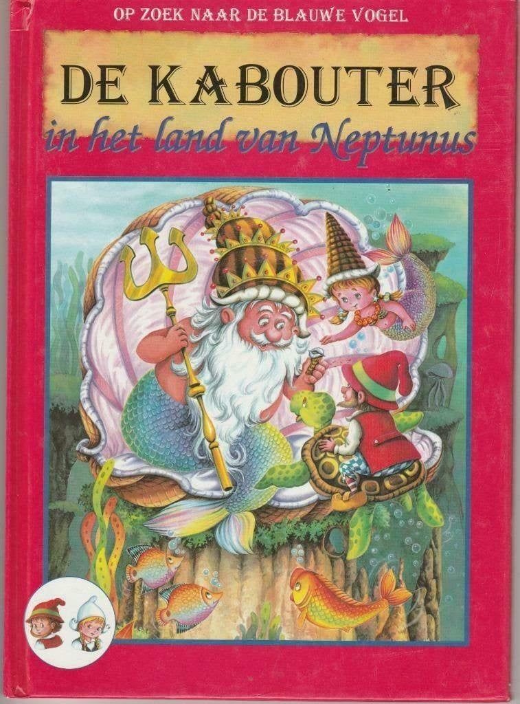 De kabouter in het land van Neptunus - Francisca Fröhlich, Ophalen of Verzenden, Zo goed als nieuw, Francisca Fröhlich, Fictie algemeen