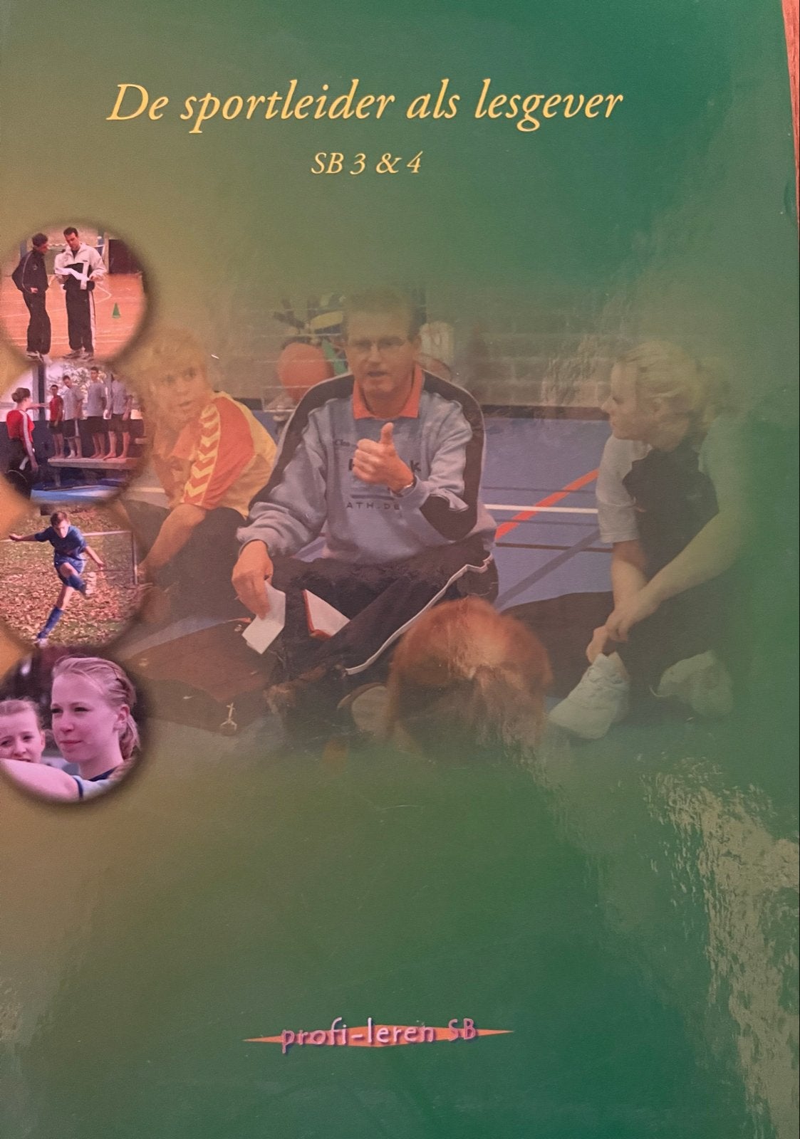 De sportleider als lesgever SB 3 & 4 - Profi-leren SB, Boeken, Ophalen of Verzenden, Gelezen, MBO