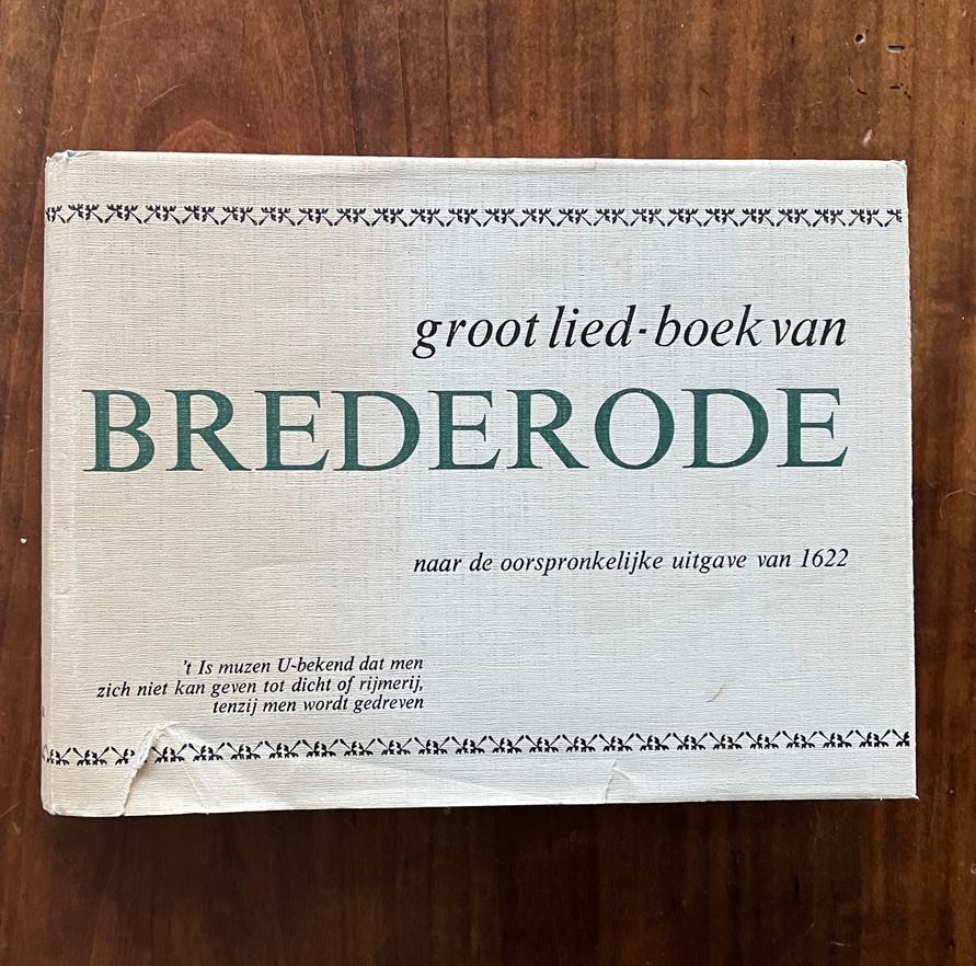 Het Groot Lied-boek van Brederode., Ophalen of Verzenden