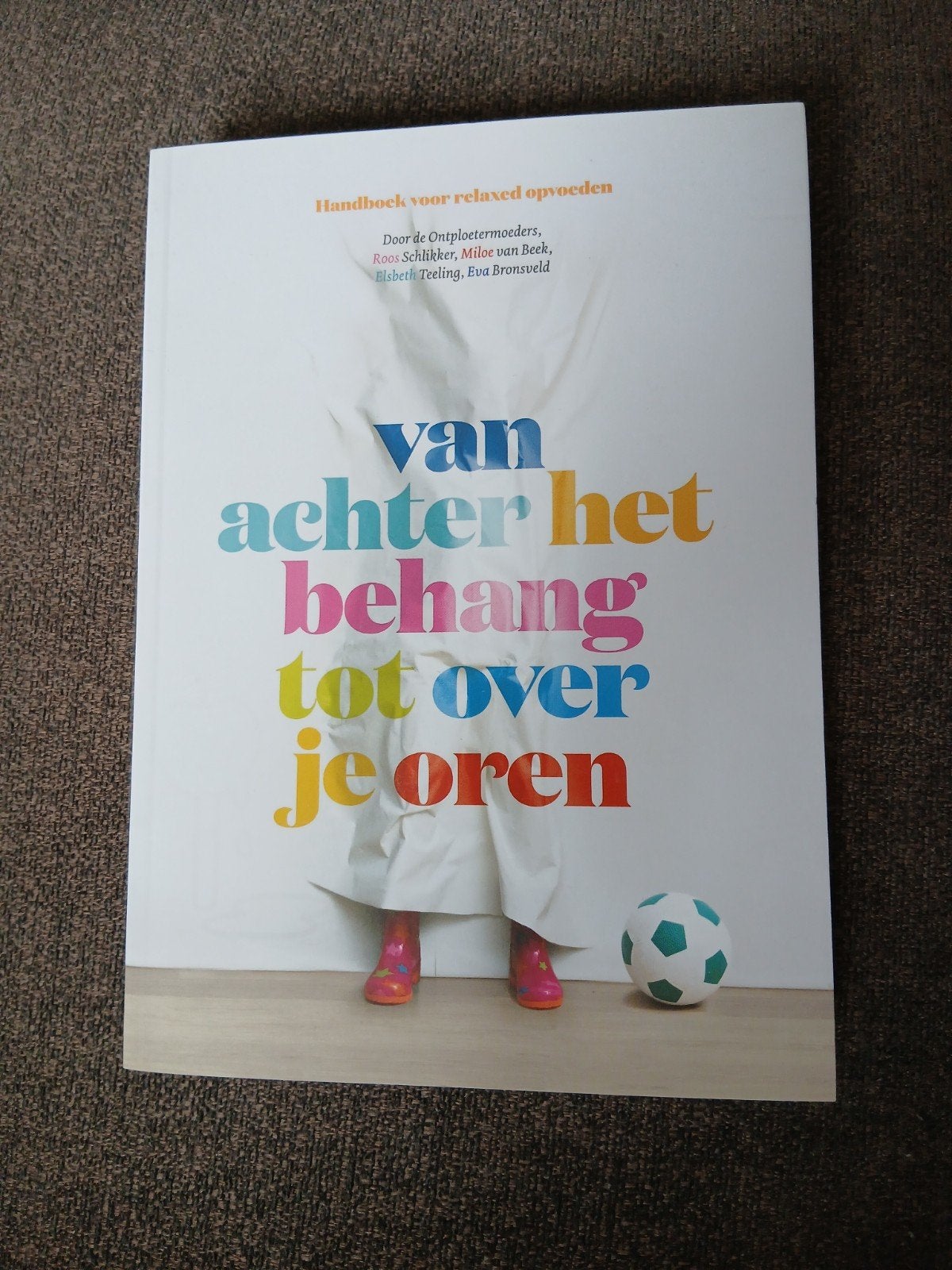 NIEUW Van achter het behang tot over je oren, Zwangerschap en Bevalling, Nieuw, Ophalen of Verzenden, Roos Schlikker; Eva Bronsveld; Miloe van Beek; Elsbeth Teeling