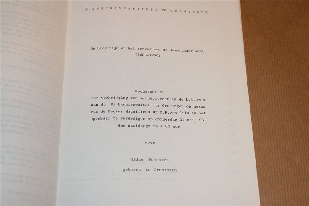 Bloei & Verval Ommelander Adel 1600-1800 — Proefschrift, Ophalen of Verzenden, Gelezen