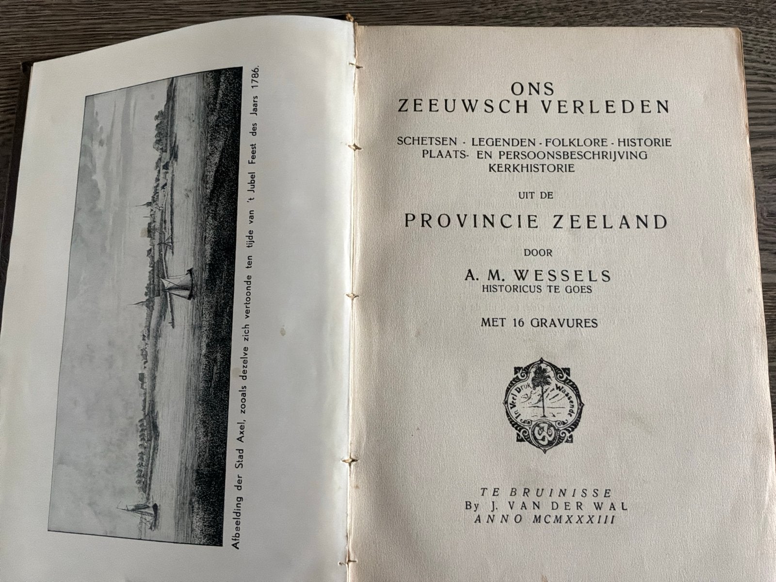 Ons Zeeuwsch Verleden - A.M. Wessels (1933), Ophalen of Verzenden, 20e eeuw of later, Gelezen