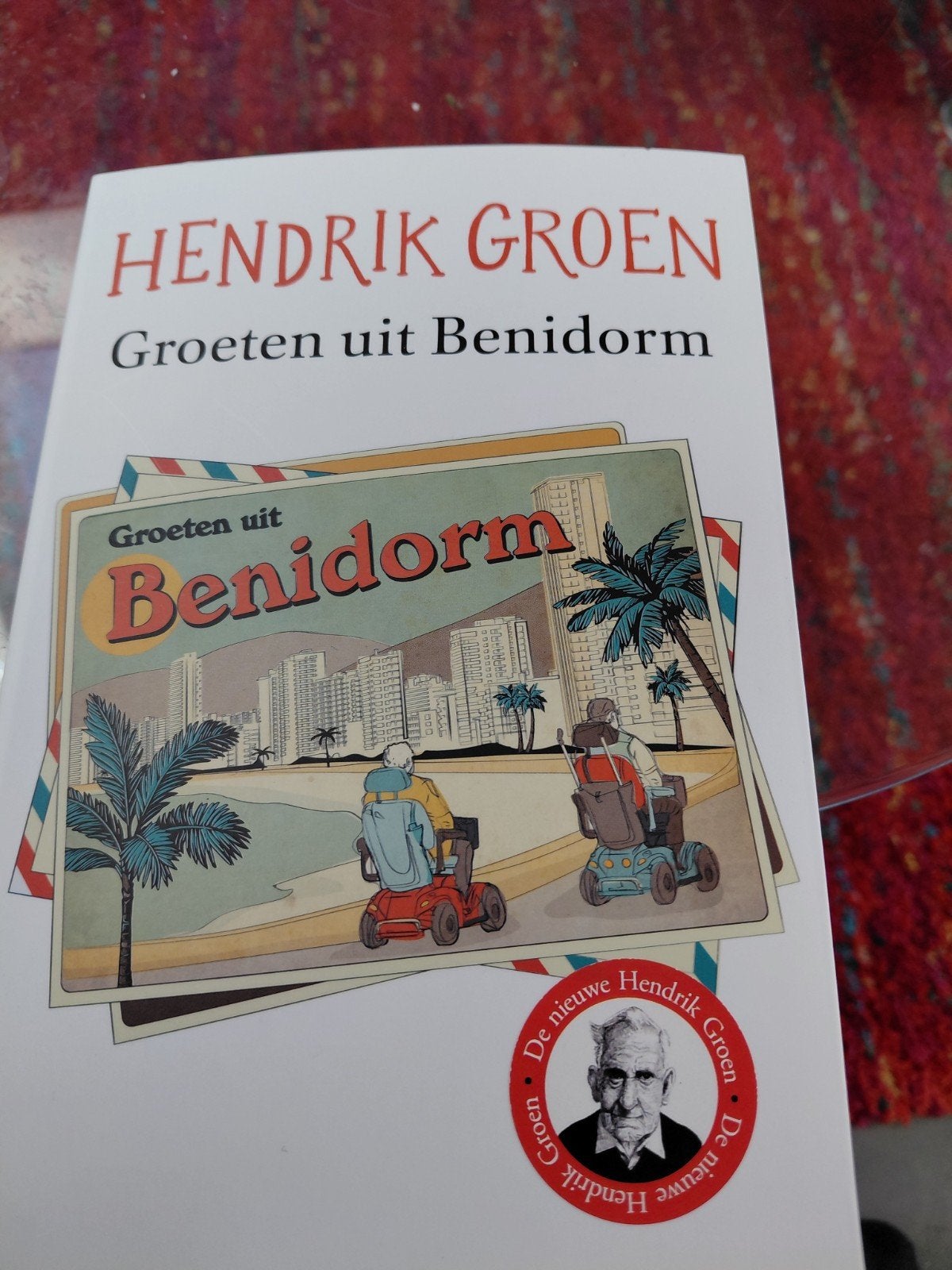 Groeten uit Benidorm - Hendrik Groen, Ophalen of Verzenden, Zo goed als nieuw, Hendrik Groen, Nederland