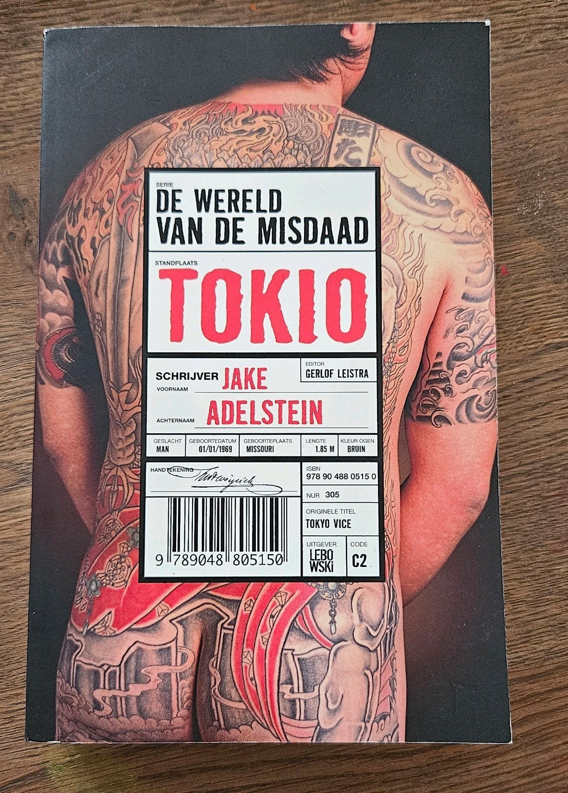 De Wereld van de Misdaad - Tokio (Yakuza) - Jake Adelstein, Ophalen, Zo goed als nieuw, Nederland