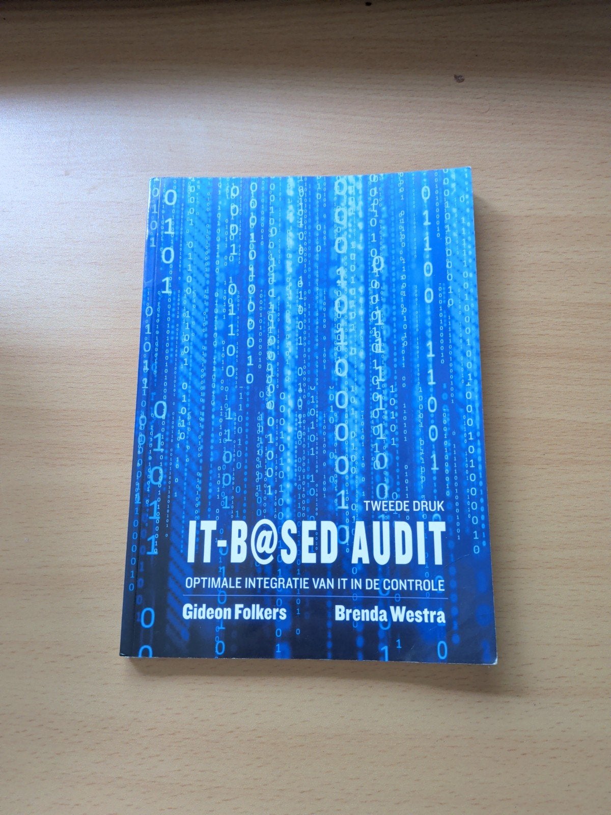 IT-BaSED AUDIT: Optimale Integratie van IT in de Controle, Boeken, Informatica en Computer, Zo goed als nieuw, Vakgebied of Industrie