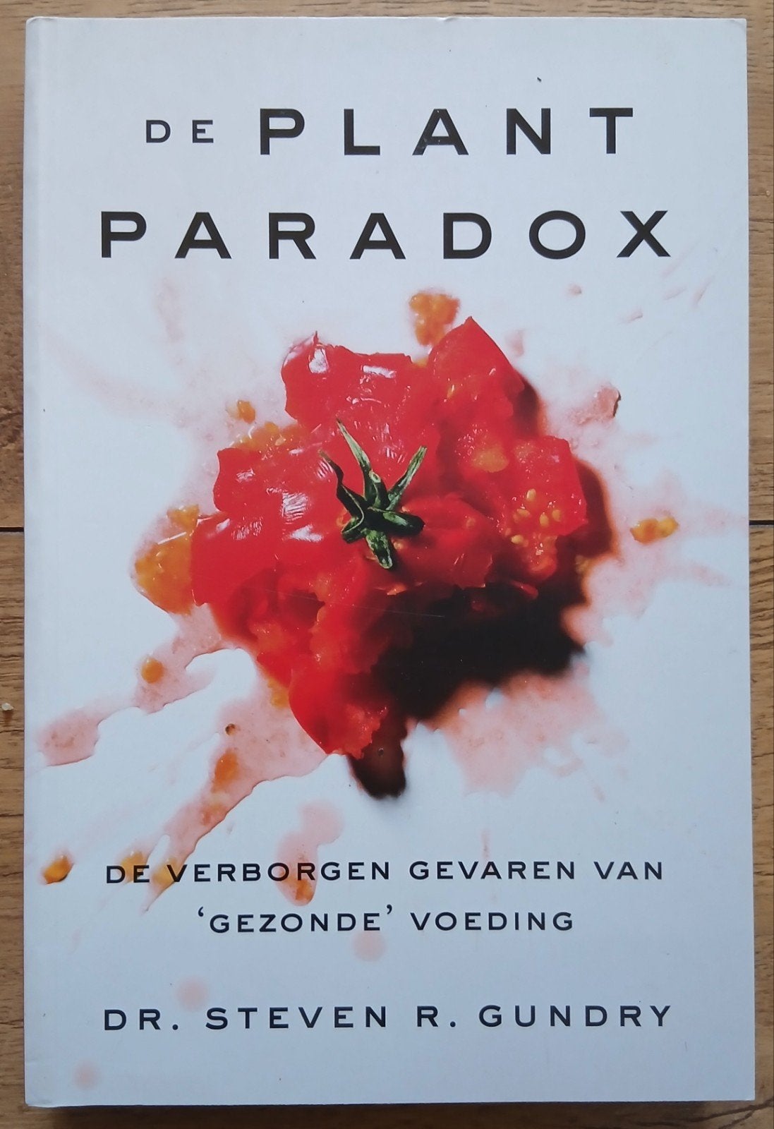 Steven R. Gundry - De plantparadox, Ophalen of Verzenden, Gelezen, Steven R. Gundry