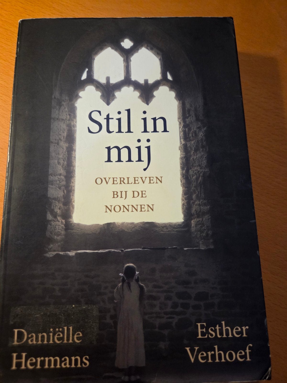Stil in mij - Overleven bij de nonnen, Ophalen of Verzenden, Gelezen, Daniëlle Hermans, Esther Verhoef, Nederland