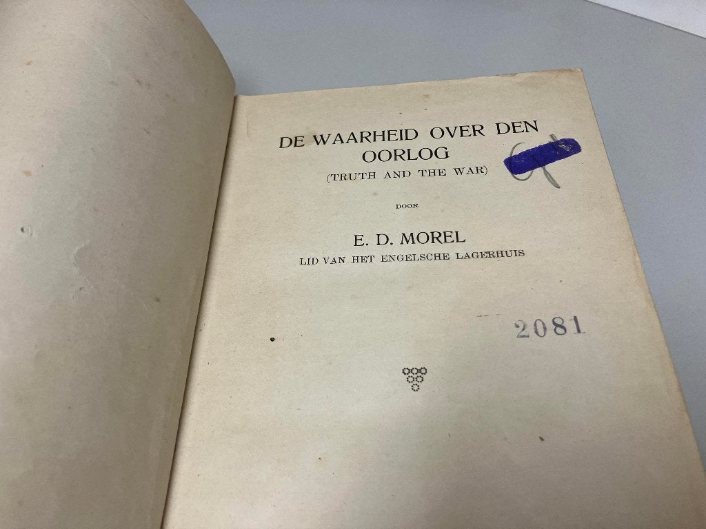 De waarheid over den oorlog, Gelezen, E.D. Morel, Ophalen of Verzenden, Voor 1940