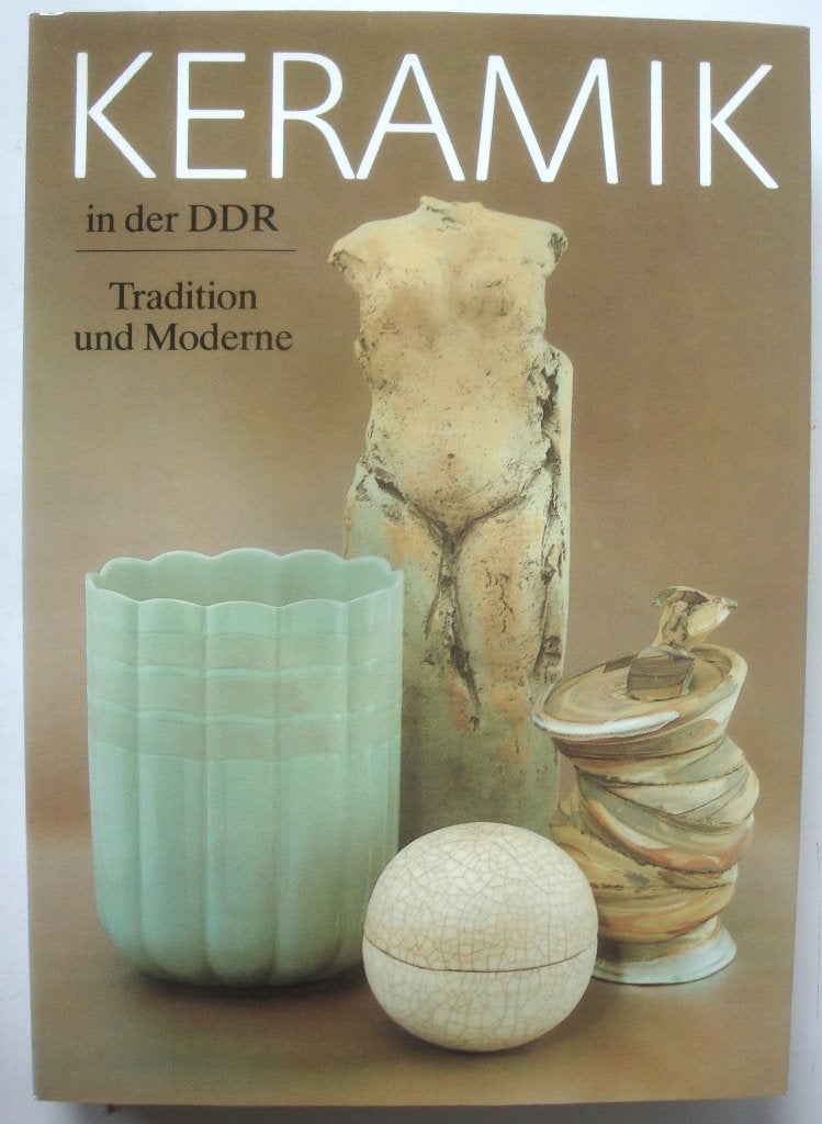 Rudolf Weinhold e.a. Keramik in der DDR Tradition und Modern, Rudolf Weinhold e.a., Beeldhouwkunst, Ophalen of Verzenden, Zo goed als nieuw