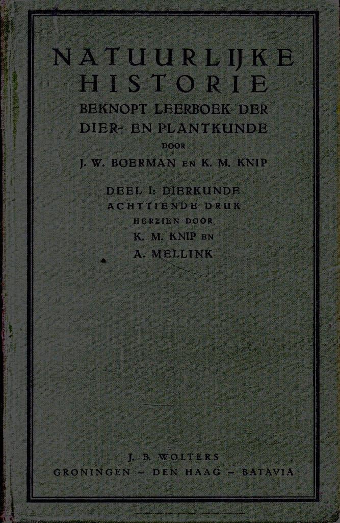 BOEK NATUURLIJKE HISTORIE BEKNOPT LEERBOEK DER DIER & PLANTK, Antiek en Kunst, Ophalen of Verzenden, J.W. Boerman en K.M Knip