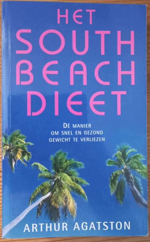 Het South Beach Dieet - Arthur Agatston, Boeken, Ophalen of Verzenden, Gelezen, Dieet en Voeding, Arthur Agatston