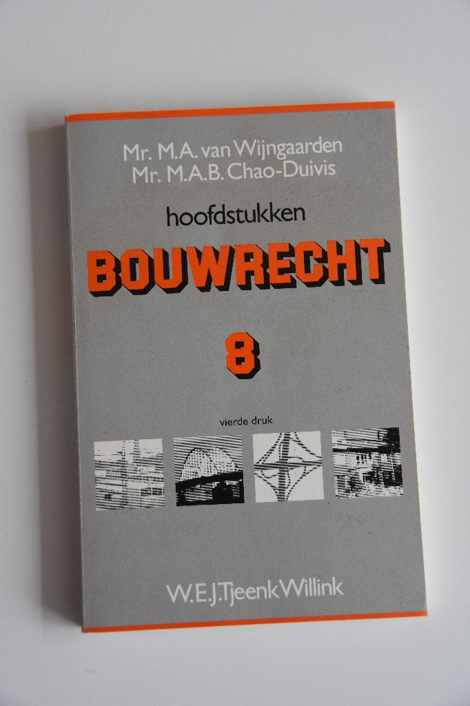 Bouwrecht deel 8 van Wijngaarden & Chao-Duivis recht, Verzenden, Nieuw