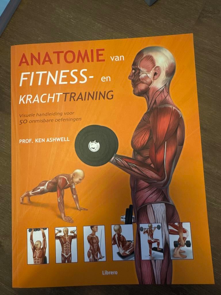 Anatomie van Fitness- en Krachttraining - Prof. Ken Ashwell, Ophalen of Verzenden, Zo goed als nieuw, Fitness