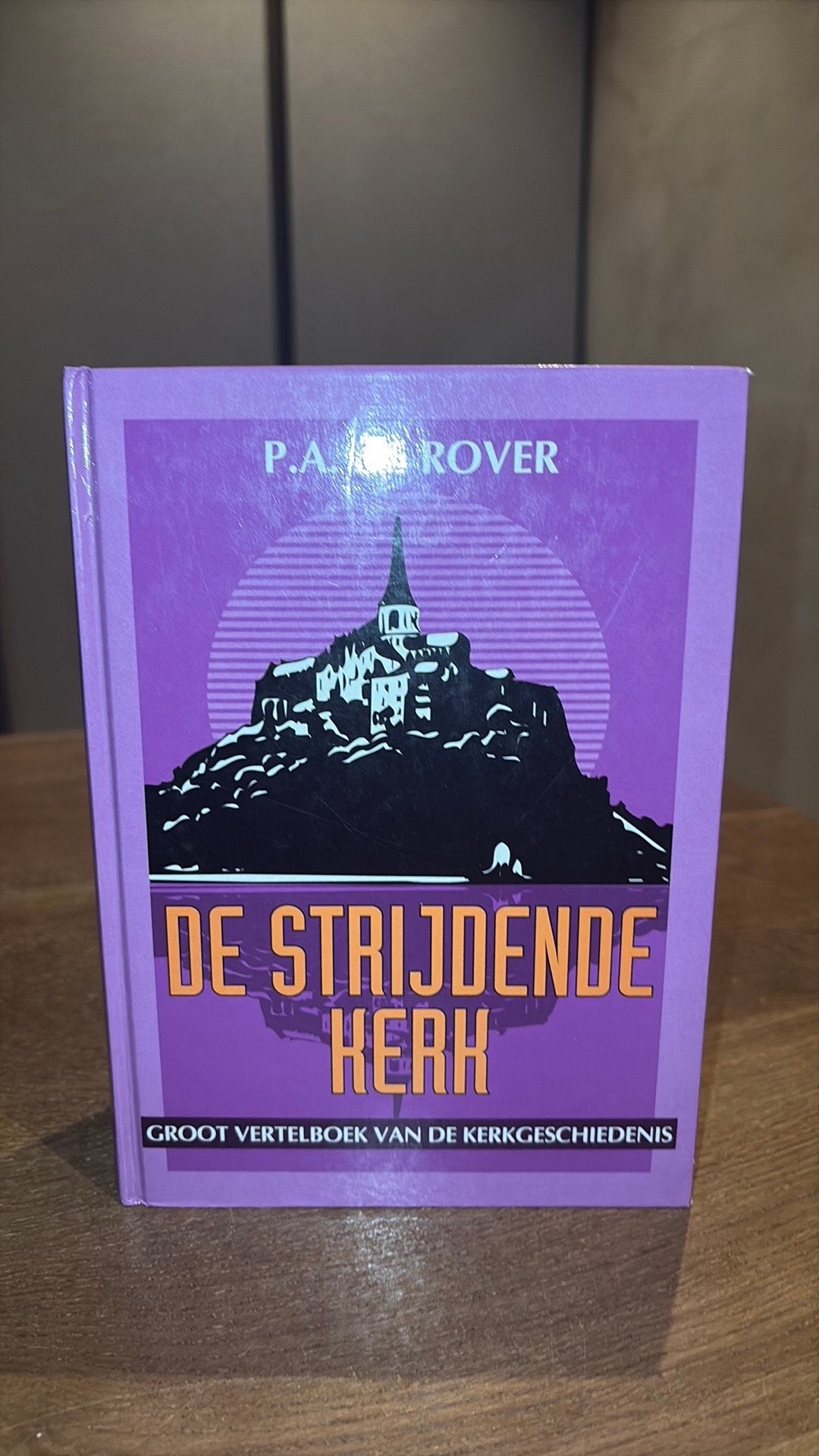 P.A. Rover - De Strijdende kerk, Boeken, Ophalen of Verzenden, Gelezen, P.A. Rover