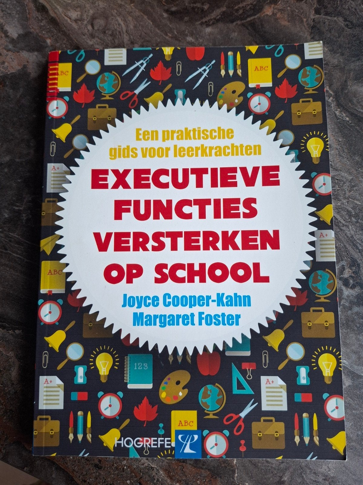 Executieve Functies Versterken op School - Joyce Cooper-Kahn, Niet van toepassing, Ophalen of Verzenden, Zo goed als nieuw, Joyce Cooper-Kahn, Margaret Foster