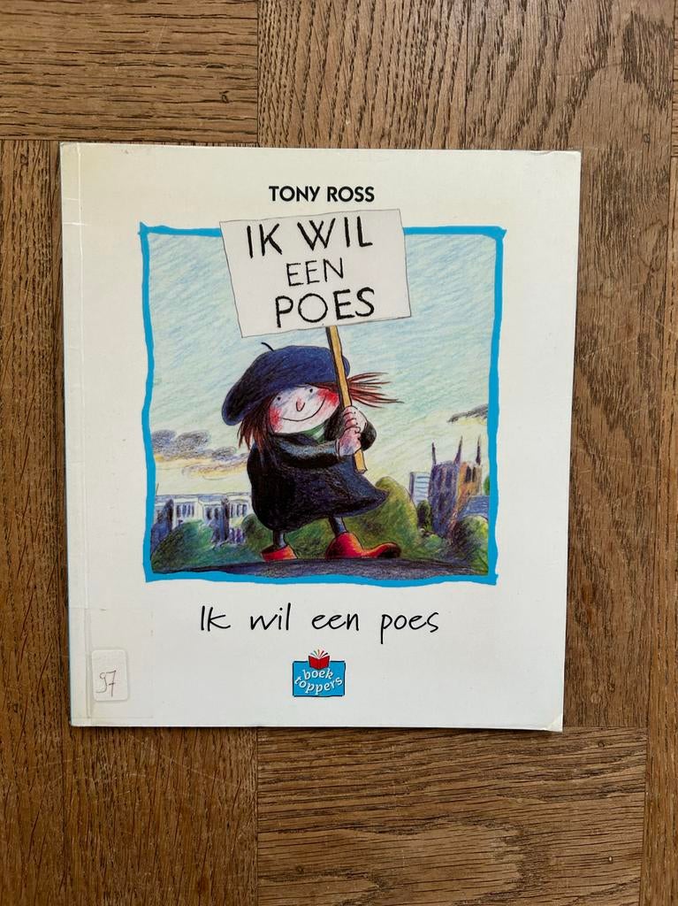 Ik wil een poes - Tony Ross, Ophalen of Verzenden, Gelezen, Fictie algemeen
