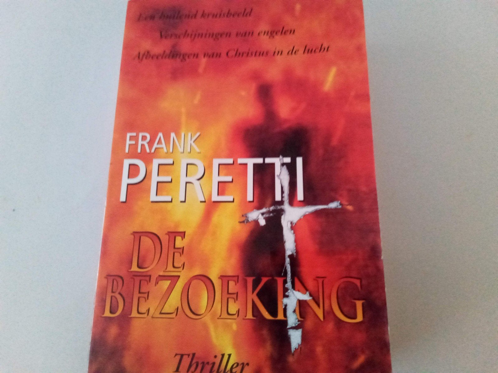 De Bezoeking ( Frank Peretti ( Thriller, Boeken, Ophalen of Verzenden, Zo goed als nieuw
