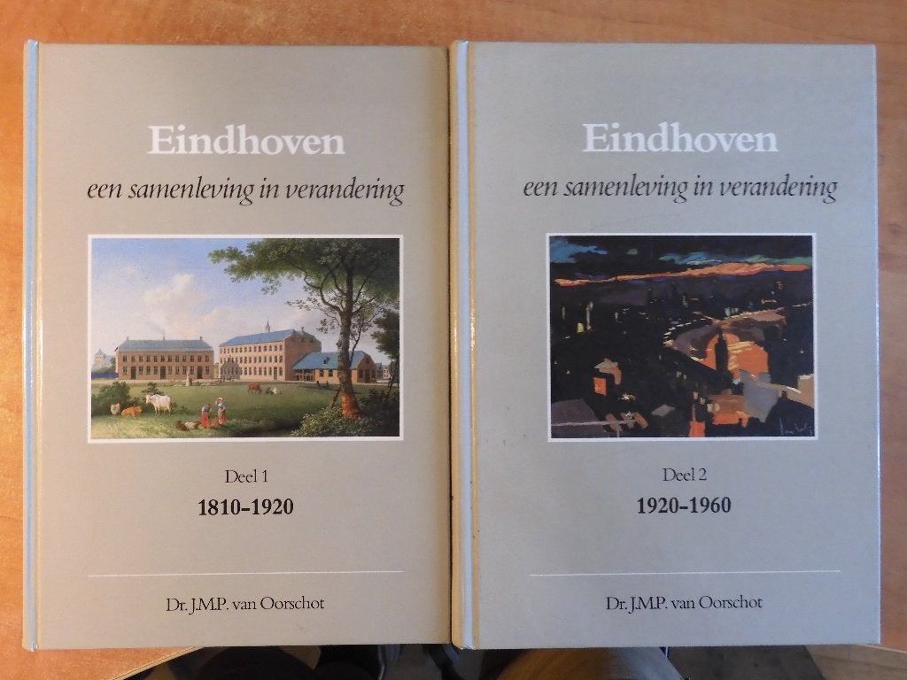 Eindhoven een samenleving in verandering, geschiedenis 2 dl., Ophalen of Verzenden, Gelezen, Jan van Oorschot