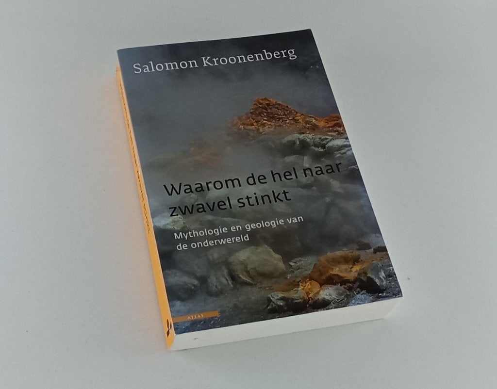 Kroonenberg, Salomon - Waarom de hel naar zwavel stinkt, Ophalen of Verzenden, Gelezen, Overige wetenschappen